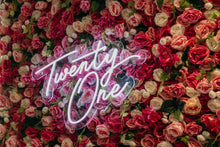 Load image into Gallery viewer, "Twenty One" Neon Sign